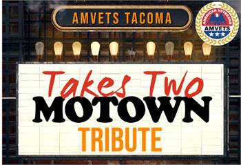 Motown Tribute with Takes Two at AMVETS Tacoma